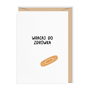 Wracaj do zdrówka